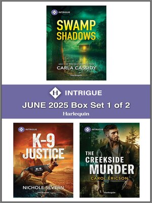 cover image of Harlequin Intrigue June 2025--Box Set 1 of 2